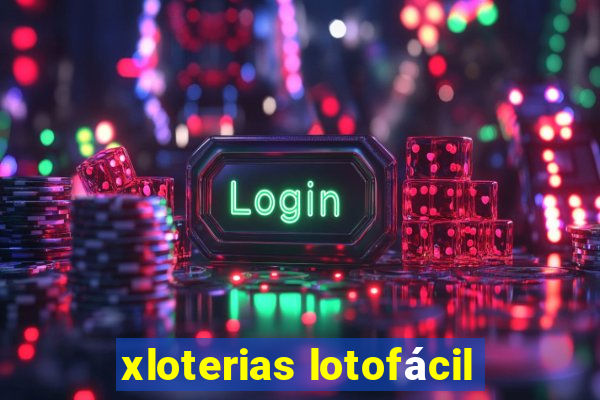 xloterias lotofácil